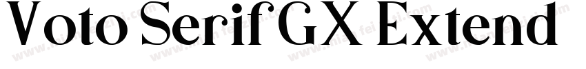 Voto Serif GX Extend字体转换